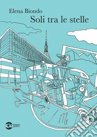Soli tra le stelle