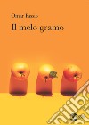 Il melo gramo libro