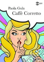 Caffé corretto libro