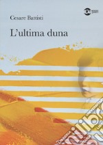 L'ultima duna libro