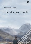 Il tuo silenzio è di stella libro