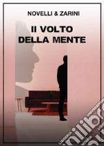 Il volto della mente libro