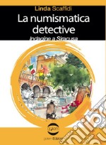 La numismatica detective. Indagine a Siracusa