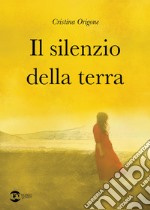 Il silenzio della terra libro