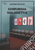 Chirurgia maledetta