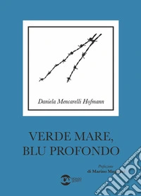 Verde mare, blu profondo