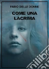 Come una lacrima libro