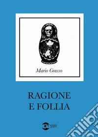 Ragione e follia