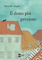 Il dono più prezioso libro