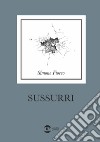 Sussurri libro di Fiocco Simone