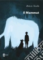 Il mammut libro