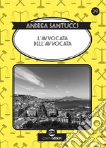 L'avvocata dell'avvocata libro