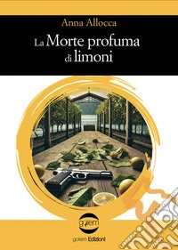 La morte profuma di limoni