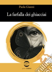 La farfalla dei ghiacciai libro