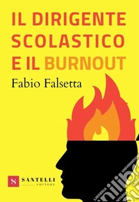 Il dirigente scolastico e il burnout