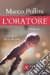 L'oratore libro di Pollini Marco