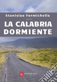 La Calabria dormiente