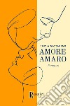 Amore amaro libro