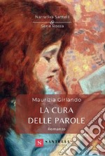 La cura delle parole libro