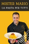 La pasta per tutti libro