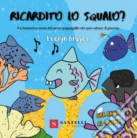 Ricardito lo squalo? libro
