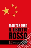 Il libretto rosso. Ediz. speciale libro