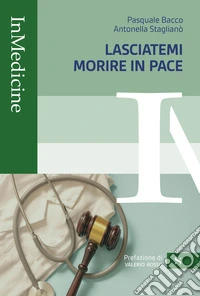 Lasciatemi morire in pace libro