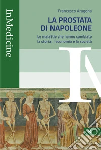 La prostata di Napoleone libro