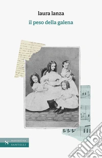 Il peso della galena. Nuova ediz. libro