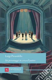 Sei personaggi in cerca d'autore libro