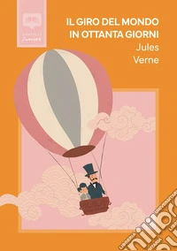 Il giro del mondo in ottanta giorni libro