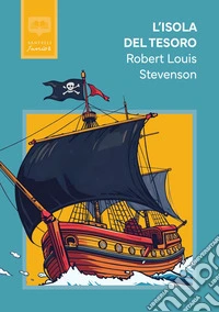 L'isola del tesoro. Classici per ragazzi libro