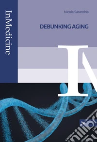 Debunking aging