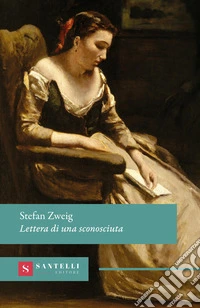 Lettere di una sconosciuta libro
