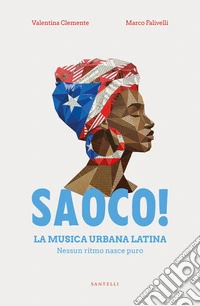 Saoco! La musica urbana latina