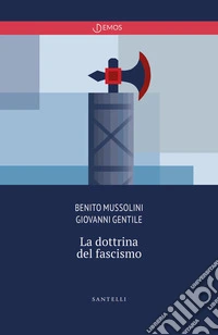 La dottrina del fascismo libro
