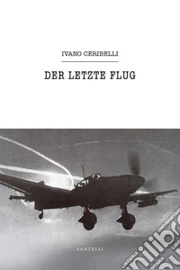 Der letzte flug libro