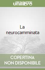 La neurocamminata libro