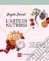 L'arte di nutrirsi libro