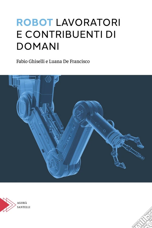 Robot. lavoratori e contribuenti di domani