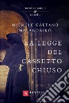 La legge del cassetto chiuso libro