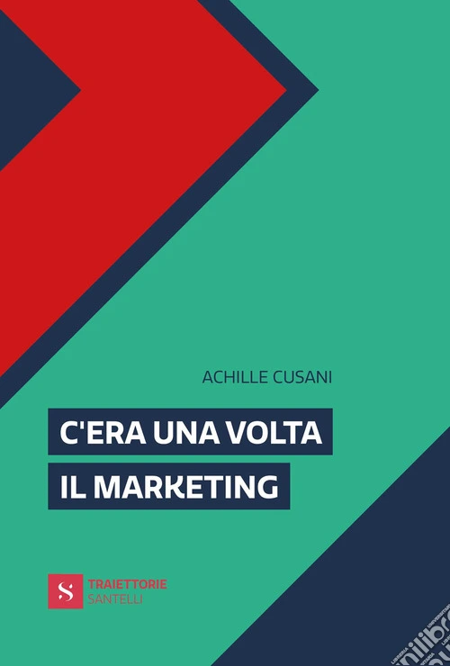C'era una volta il marketing