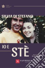 Io e ste