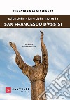 Etica della vita e della morte in san Francesco d'Assisi libro