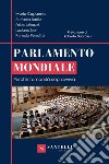 Parlamento mondiale. Perché l'umanità sopravviva libro