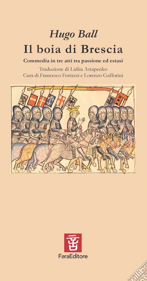 Il boia di Brescia. Commedia in tre atti tra passione ed estasi