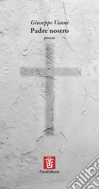 Padre nostro. Poesie libro
