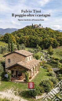 Il poggio oltre i castagni libro