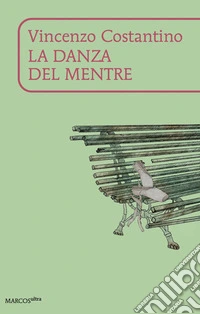 La danza del mentre libro