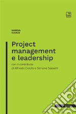 Project management and leadership libro